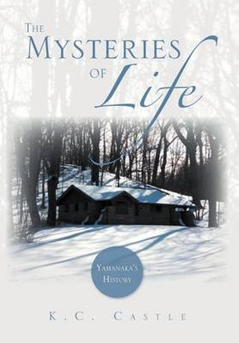 Cover image for The Mysteries of Life: Yamanaka's History