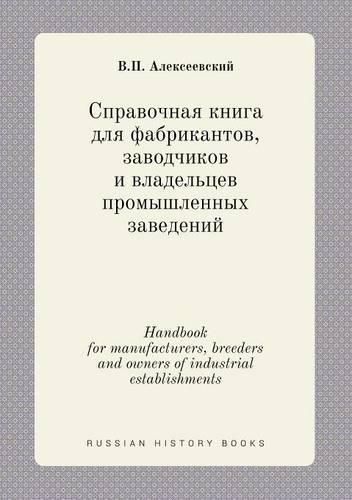 Cover image for Handbook for manufacturers, breeders and owners of industrial establishments