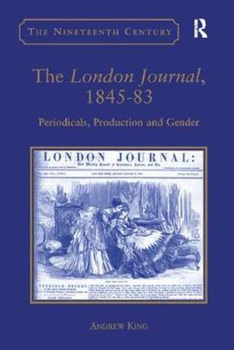 Cover image for The London Journal, 1845-83: Periodicals, Production and Gender