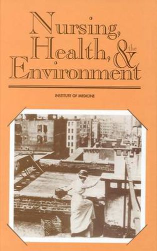 Nursing, Health and the Environment