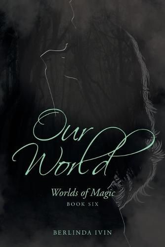 Cover image for Our World: Worlds of Magic Book Six
