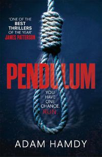 Cover image for Pendulum: the explosive debut thriller (BBC Radio 2 Book Club Choice)