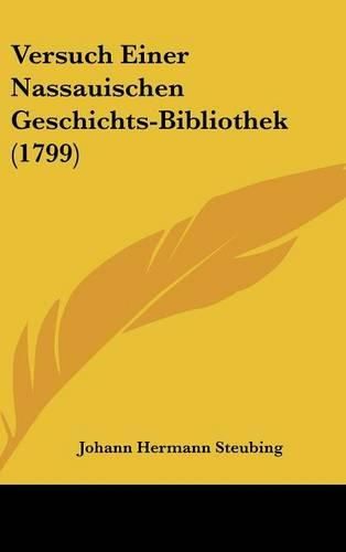 Cover image for Versuch Einer Nassauischen Geschichts-Bibliothek (1799)