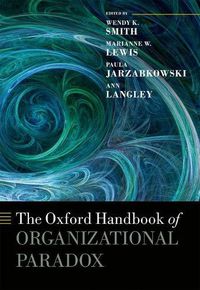 Cover image for The Oxford Handbook of Organizational Paradox