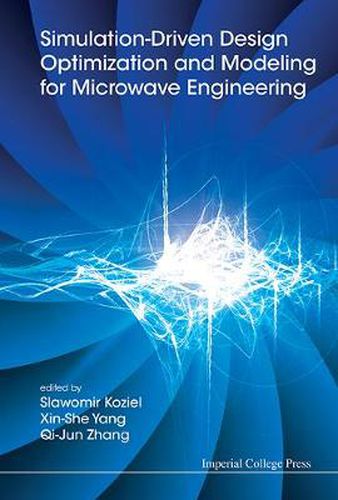 Cover image for Simulation-driven Design Optimization And Modeling For Microwave Engineering