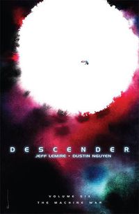 Cover image for Descender Volume 6: The Machine War