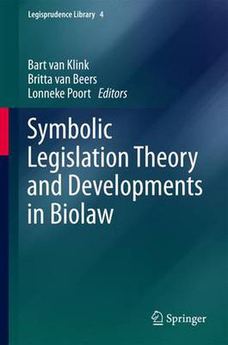 Cover image for Symbolic Legislation Theory and Developments in Biolaw