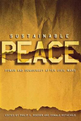 Cover image for Sustainable Peace: Power and Democracy After Civil Wars
