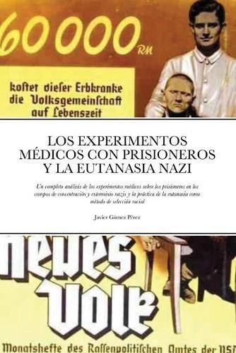 Cover image for Los Experimentos Medicos Con Prisioneros Y La Eutanasia Nazi