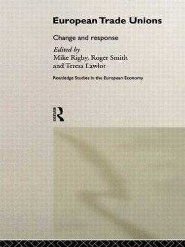 Cover image for European Trade Unions: Change and Response