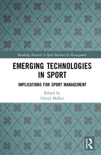 Cover image for Emerging Technologies in Sport: Implications for Sport Management