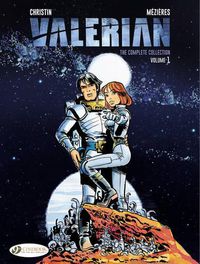 Cover image for Valerian: The Complete Collection Volume 1