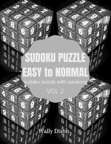 Cover image for Sudoku puzzle easy to normal sudoku puzzle with solutions vol 2: WALLY DIXON Sudoku Puzzles Easy to Hard: Sudoku puzzle book for adults Large Print Sudoku Puzzles (Green)