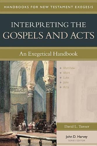 Cover image for Interpreting the Gospels and Acts: An Exegetical Handbook
