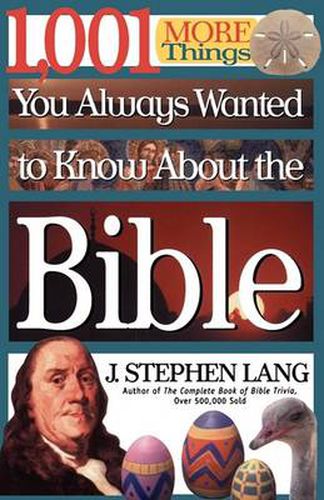 Cover image for 1,001 MORE Things You Always Wanted to Know About the Bible