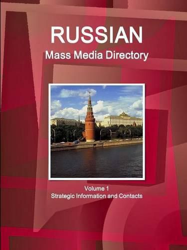 Cover image for Russian Mass Media Directory Volume 1 Strategic Information and Contacts