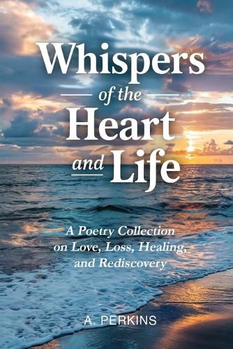 Cover image for Whispers of the Heart and Life