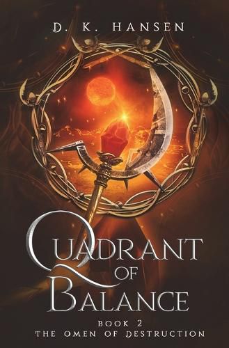 Cover image for The Omen of Destruction, Quadrant of Balance Book 2