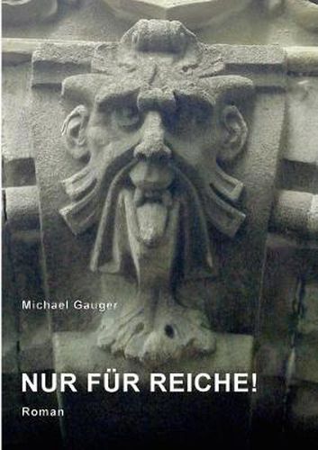 Cover image for Nur fur Reiche!: Roman