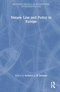 Cover image for Nature Law and Policy in Europe