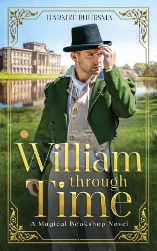 Cover image for William Through Time: A Magical Bookshop Novel