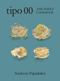 Cover image for Tipo 00: The Pasta Coobook