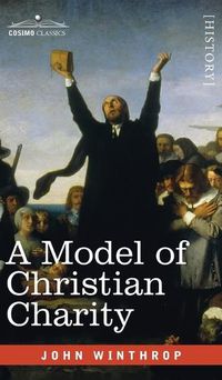 Cover image for Model of Christian Charity: A City on a Hill