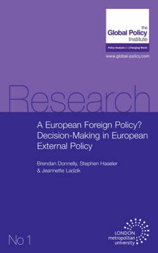 Cover image for A European Foreign Policy?: Decision-making in European External Policy