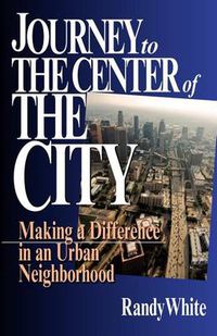 Cover image for Journey to the Centre of the City