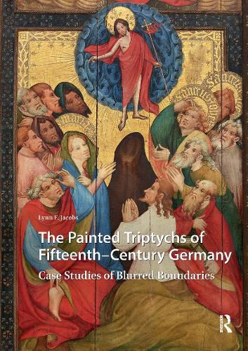 Cover image for The Painted Triptychs of Fifteenth-Century Germany