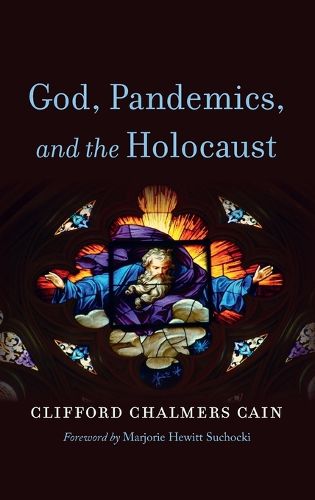 Cover image for God, Pandemics, and the Holocaust