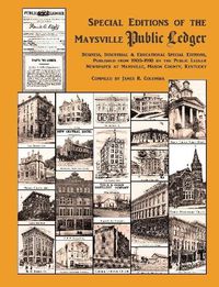 Cover image for Special Editions of the Maysville Public Ledger 1900-1910