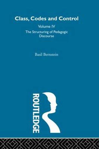 Cover image for The Structuring of Pedagogic Discourse