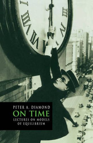 Cover image for On Time: Lectures on Models of Equilibrium