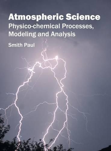 Cover image for Atmospheric Science: Physico-Chemical Processes, Modeling and Analysis