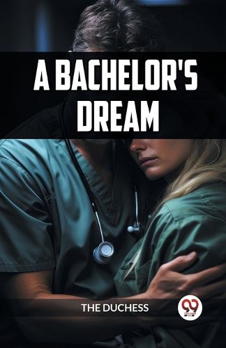 Cover image for A BACHELOR'S DREAM (Edition2023)