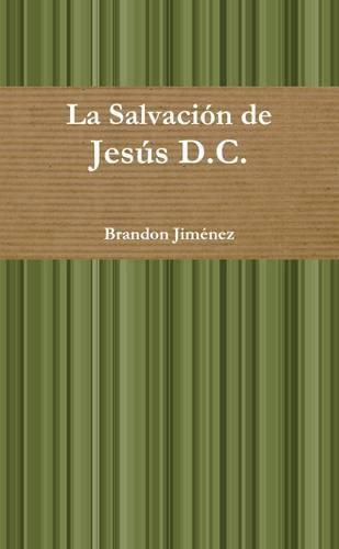 Cover image for La Salvacion De Jesus D.C.