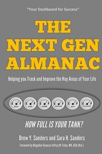 Cover image for The Next Gen Almanac: A Workbook for Helping You Track and Improve the Key Areas of Your Life