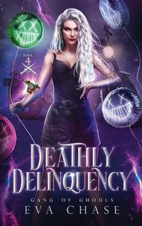 Cover image for Deathly Delinquency