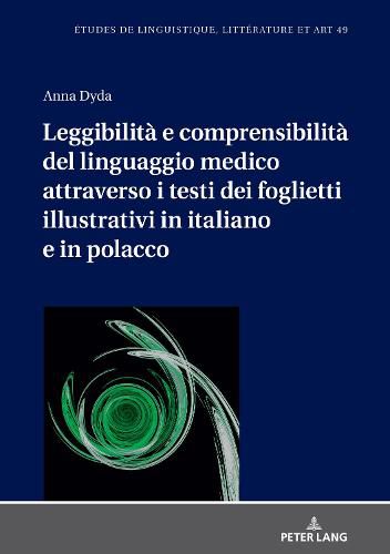 Cover image for Leggibilita E Comprensibilita del Linguaggio Medico Attraverso I Testi Dei Foglietti Illustrativi in Italiano E in Polacco