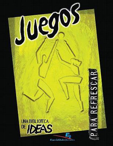 Cover image for Juegos: Biblioteca de Ideas: Para Refrescar Tu Ministerio