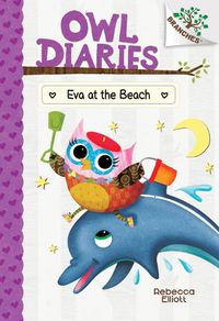 Cover image for Eva at the Beach: A Branches Book (Owl Diaries #14) (Library Edition): Volume 14