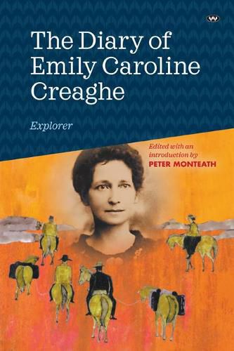 Cover image for The Diary of Emily Caroline Creaghe, Explorer