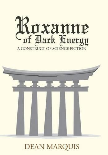Cover image for Roxanne of Dark Energy