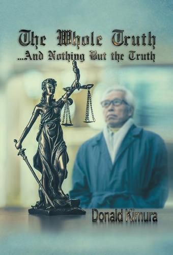 Cover image for The Whole Truth: ...And Nothing But the Truth