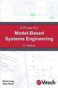 Cover image for A Primer for Model-Based Systems Engineering