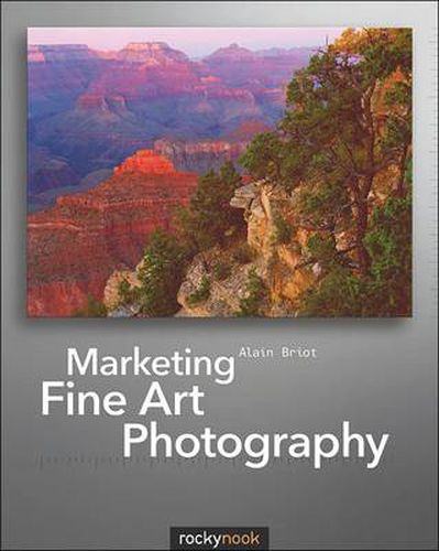 Cover image for Marketing Fine Art Photography