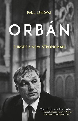 Cover image for Orban: Europe's New Strongman