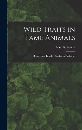 Cover image for Wild Traits in Tame Animals
