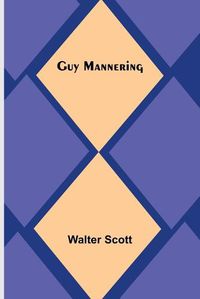 Cover image for Guy Mannering